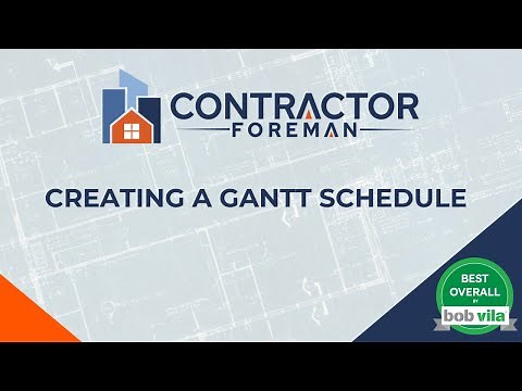 Creating a Gantt Schedule with Contractor Foreman