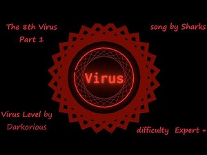 Project Arrhythmia-Virus Level by Darkorious song by Sharks