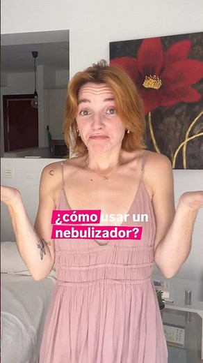 Cómo usar un nebulizador???