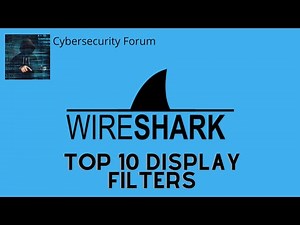 Wireshark - 10 important Display Filters
