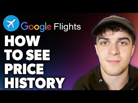 How to See Price History on Google Flights (Full 2024 Guide)