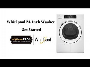 How to Use a Whirlpool® 24 Inch Front Load Washer
