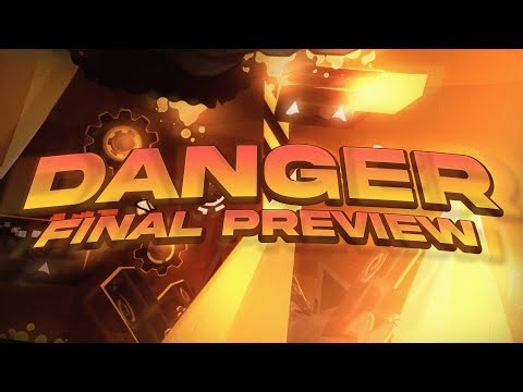 "Danger" Final Preview | Upcoming Extreme Demon | Geometry Dash 2.2