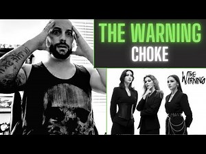 WHO IS THE WARNING?! First Ever Reaction To THE WARNING - CHOKE