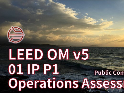 LEED v5 OM_01 IP P1_Operations Assessment: Climate Action, Quality of Life...