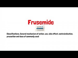 "Frusemide (Furosemide) | Action, Precautions & Dose Explained"