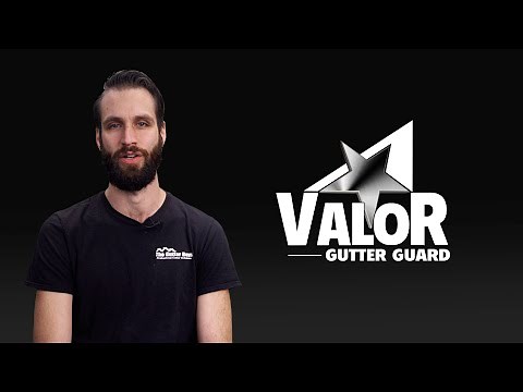 Why Do We Install Valor Gutter Guards?