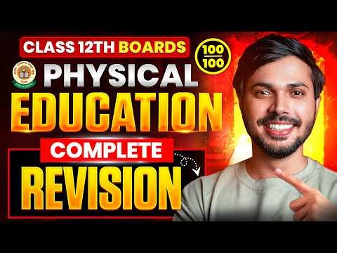 Physical Education Complete Revision🔥 Class 12 Boards 2025-26 Score 100/100 in PE ✅ Zaki Saudagar