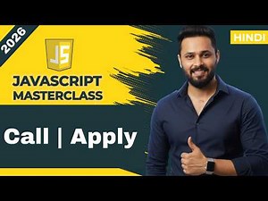 JavaScript Tutorial in Hindi #53 JavaScript Call vs Apply Explained | Change this Value Easily