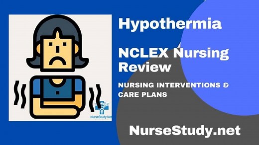 Hypothermia Nursing Diagnosis & Care Plan - NurseStudy.Net