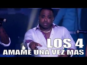 LOS 4 - Amame Una Vez Mas (Official Video)