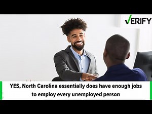 VERIFY: Yes, North Carolina essentially does have enough jobs to employ every unemployed person