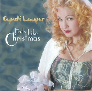 Cyndi Lauper - Feels Like Christmas
