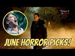 15 New Horror Movies to Watch | Streaming & In Theaters (June 2025)
