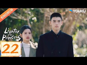 [Lighter & Princess] EP22 | Good Girl and Her Rebellious Genius BF | Chen Feiyu / Zhang Jingyi|YOUKU
