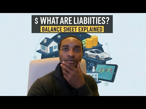 What are liabilities? Balance sheet explained Part 2