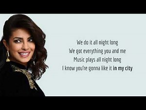 In My City - Priyanka Chopra (Lyrics)