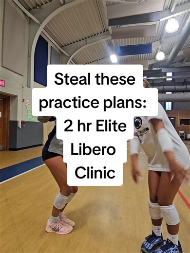 2 Hour Elite Libero Clinic Practice Plan
