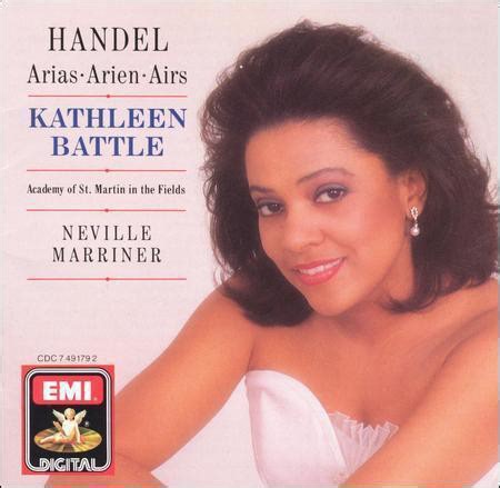 Handel - Kathleen Battle, Academy Of St. Martin-in-the-Fields, Neville Marriner - Arias = Arien = Airs