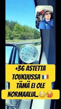 Ranskassa 36°C toukokuussa… tämä ei ole normaalia!! 😳🇫🇷