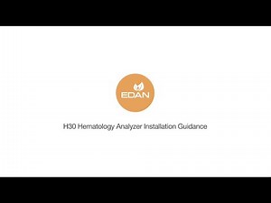 H30 Hematology Analyzer Installation Guidance