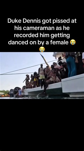 Duke Dennis got pissed at his cameraman as he recorded him getting danced on by a female 😭😭