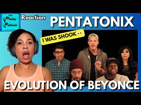 My Reaction to Pentatonix's EPIC Evolution of Beyoncé Will Leave You Speechless!