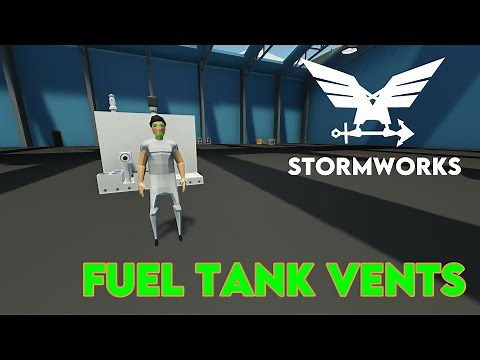 Fuel Tank Vent Tutorial - Stormworks