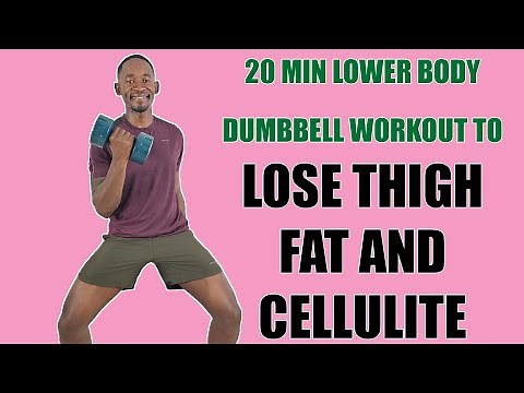 20-Minute Dumbbell Lower Body Workout to Lose Thigh Fat and Cellulite