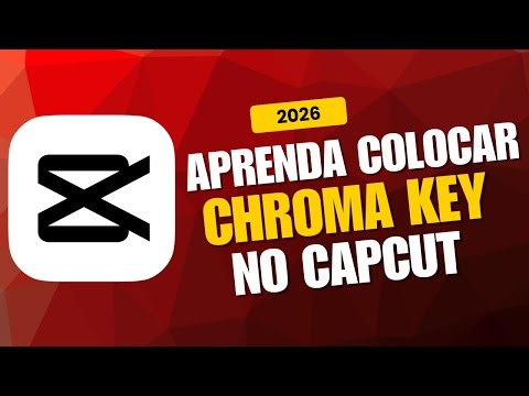 COMO USAR O CHROMA KEY NO CAPCUT PELO PC | ATUALIZADO 2026 | MUITO FÁCIL