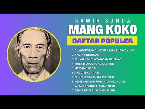 MANG KOKO - KOLEKSI LAGU KAWIH SUNDA POPULER