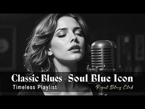 Classic Blues – Soul Blues Legends (1950s Style) | Greatest Blues Hits | Timeless Playlist