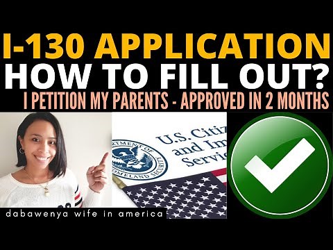 HOW I FILL OUT I-130 APPLICATION FORM OF MY PARENTS