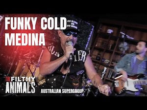 Funky Cold Medina - TONE LOC cover by Australian Supergroup, The Filthy Animals