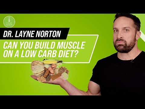 How to Build Muscle on a Low-Carb Diet | Dr. Layne Norton