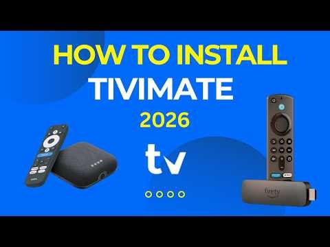 How To Install TiviMate On Fire Stick or Google TV Device 2026