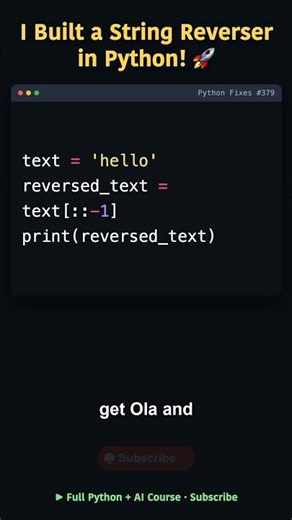 Python Fixes #379 · I Built a String Reverser in Python! 🚀