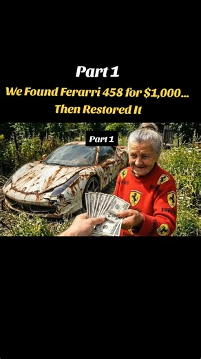 Ferarri 458 Restoration for $1,000: Part 1 Experience