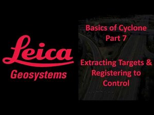 Basics of Cyclone Part 7 Extracting Targets and Registering to Control