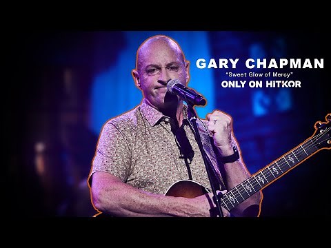 Gary Chapman | "Sweet Glow of Mercy" | HITKOR (LIVE EXCLUSIVE)