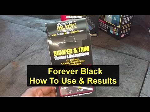 Forever Black car care bumber and trim restorer, how to use and review. - VOTD