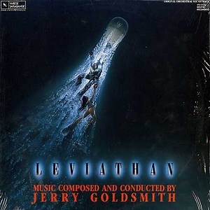 Jerry Goldsmith - Leviathan (Original Orchestral Soundtrack)