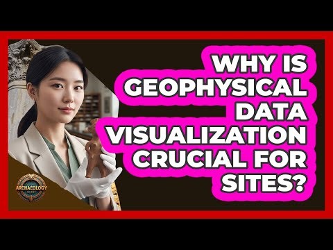 Why Is Geophysical Data Visualization Crucial for Sites?