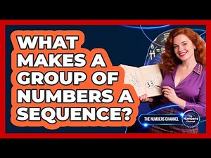 What Makes A Group Of Numbers A Sequence?