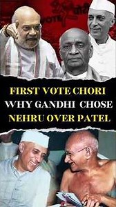 Why Did Gandhi Choose Nehru over Patel for PM | First Vote Chori Incident By Congress in 1946