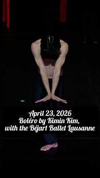 April 23, 2026 Boléro by Kimin Kim with Béjart Ballet Lausanne #김기민 #kiminkim #киминким
