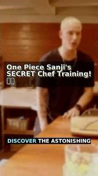 One Piece Sanji's SECRET Chef Training! 🔪🤯