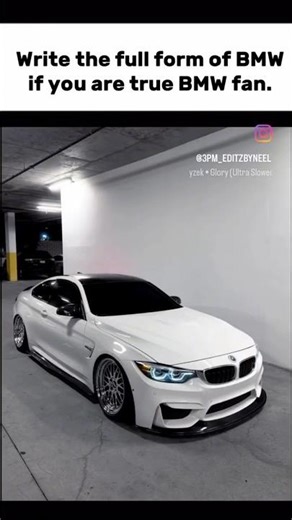 write full form of BMW😚😘