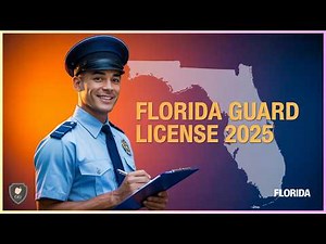 How To Get A Security Guard License In Florida (2025)