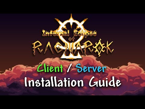 Infernal Eclipse of Ragnarok Client/Server Installation Guide